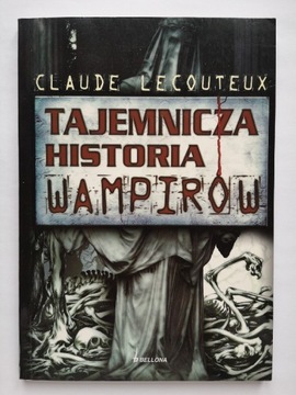 Lecouteux Claude Tajemnicza historia wampirów