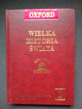 Wielka Historia Świata Oxford Tom 2