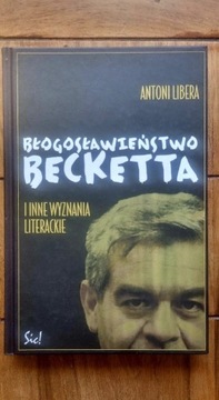 Błogosławieństwo Becketta i inne wyznania ..