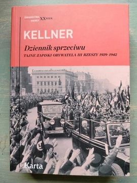 Dziennik sprzeciwu - F. Kellner