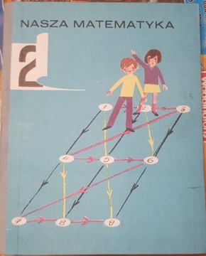 Książka "Nasza matematyka" 1976r