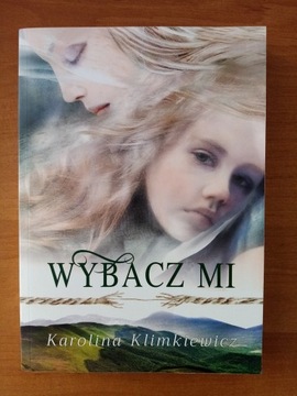 Wybacz mi - Karolina Klimkiewicz