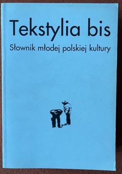 Tekstylia Bis - Słownik Młodej Polskiej Kultury