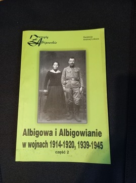 Albigowa i Albigowianie w wojnach 1914-20 i 39-45