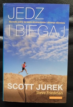 Jedz i biegaj - Scott Jurek 