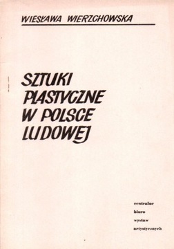 Sztuki plastyczne w Polsce ludowej CBWA