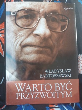 Warto być przyzwoitym Władysław Bartoszewski