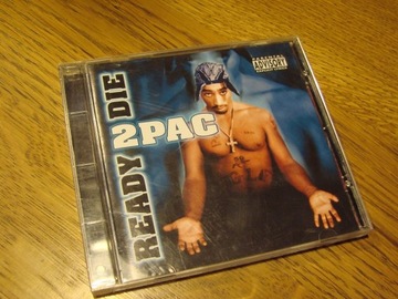 2Pac – Ready 2 Die (Unofficial Release)