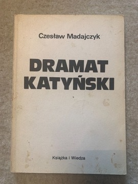 Czesław MADAJCZYK DRAMAT KATYŃSKI