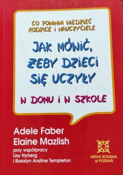 Jak mówić żeby dzieci się uczyły 