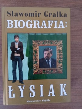 Bartłomiej Gralka - Biografia : Łysiak