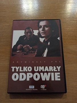 Film Kryminały PRL - Tylko umarły odpowie DVD