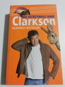 Nie zatrzymasz mnie Jeremy Clarkson