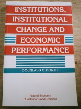 Institutions, Institutional Change and Economic Pe