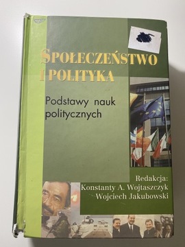 Społeczeństwo i Polityka - Jakubowski Wojtaszczyk