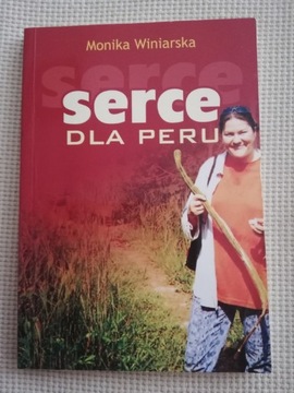 Serce dla Peru Monika Winiarska