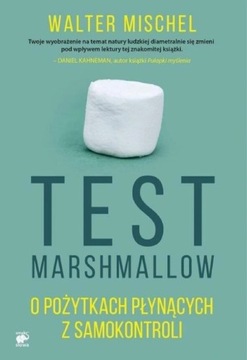 "Test marshmallow" Walter Mischel 