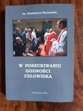 "W poszukiwaniu godności człowieka"