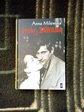 Życie z Zawadą - Anna Milewska