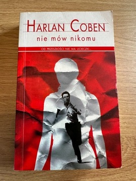 Harlan Coben - Nie mów nikomu