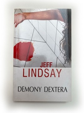 Książka Demony Dextera Jeff Lindsay
