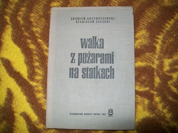 Walka z pożarami na statkach - Grzywaczewski