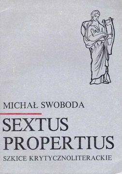 M. Swoboda : Sextus Propertius szkice krytycznolit