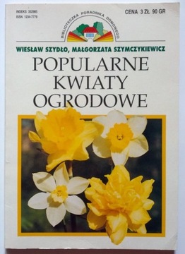 Popularne kwiaty ogrodowe Wiesław Szydło