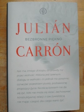 Julian Carron - Bezbronne piękno