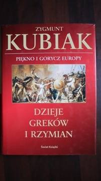 Dzieje Greków i Rzymian - Zygmunt Kubiak