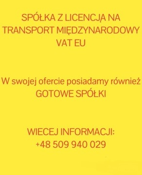 SPÓŁKA Z LICENCJĄ NA TRANSPORT MIĘDZYNARODOWY 