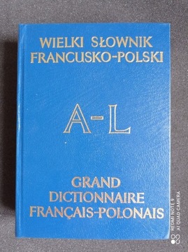 Wielki słownik francusko polski A-L