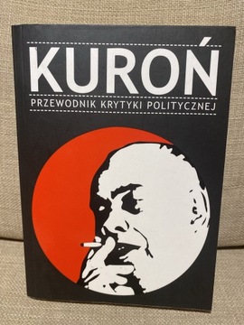 Kuroń Przewodnik Krytyki Politycznej