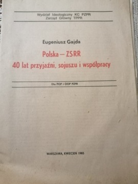 Polska-ZSRR 40 lat przyjaźni, sojuszu... 1985r PRL