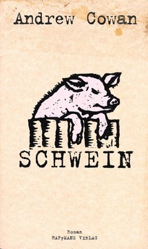 Schwein Andrew Cowan 