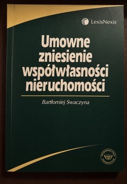 Umowne zniesienie współwłasności nieruchomości