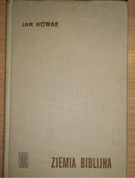 Ziemia Biblijna, Jan Nowak