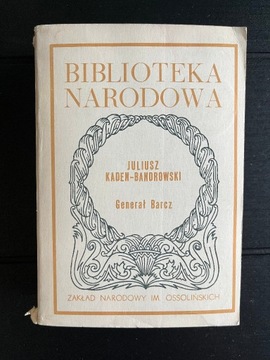 Generał Barcz Juliusz Kaden Biblioteka Narodowa 