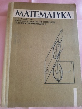 Matematyka dla klas 3 czteroletniego technikum 