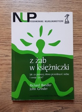 Z żab w Księżniczki.R. Bandler, J. Grinder. 