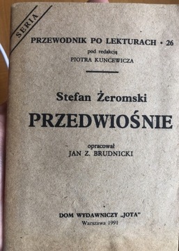 STEFAN ŻEROMSKI PRZEDWIOŚNIE PRZEWODNIK 