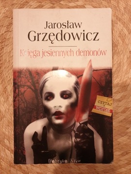 Jarosław Grzędowicz, Księga jesiennych demonów