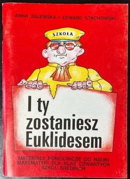 I ty zostaniesz Euklidesem