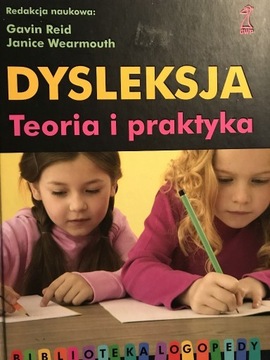 Dysleksja - Teoria i praktyka