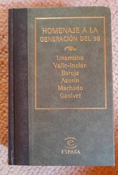 Unamuno, Valle-Inclan, Baroja, Azorin, Machado...