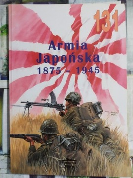 ARMIA JAPOŃSKA 1875-1945 Militaria nr 131 