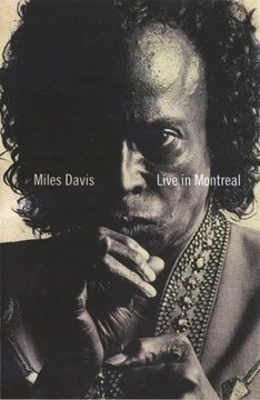 MILES DAVIS: LIVE IN MONTREAL (DVD)