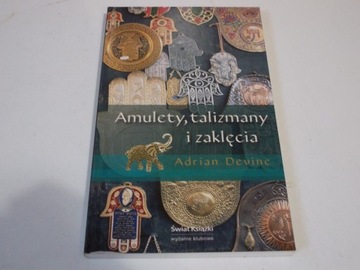 Amulety, talizmany i zaklęcia, ADRIAN DEVINE