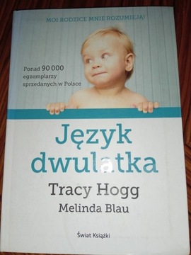 Język dwulatka Melinda Blau, Tracy Hogg
