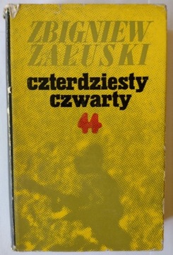 Czterdziesty czwarty Zbigniew Załuski